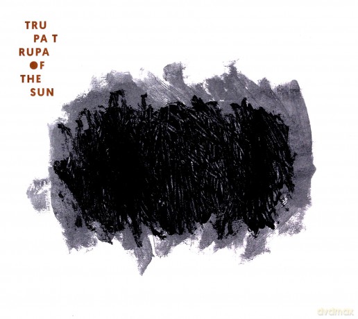 Trupa Trupa: Of The Sun [CD]
