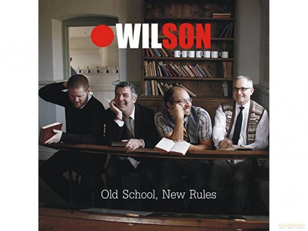 Wilson: Old School. New Rules [CD]