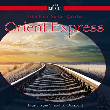 Take Four Guitar Quartet: Orient Express [CD]
