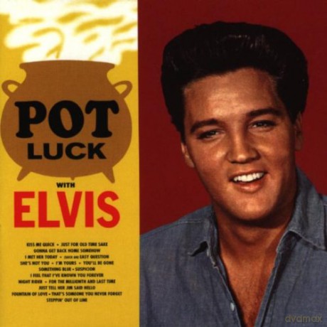 Elvis Presley: Pot Luck [CD]