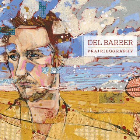 Del Barbder: Prairieography [CD]