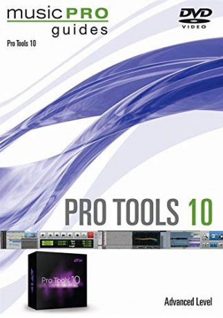 Pro Tools 10 Advanced Level Music Pro Gu [DVD]
