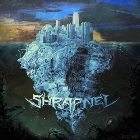 Shrapnel: Raised On Decay [CD]