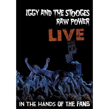 Iggy The Stooges: Raw Power Live [DVD]