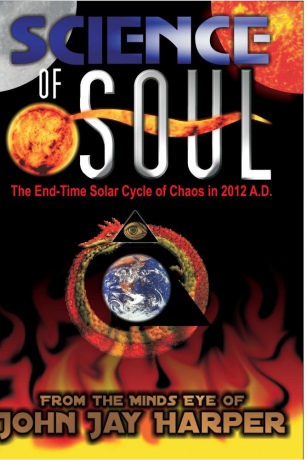 Science Of Soul The Endtime Solar Cycle Of Chaos In 2012 Ad [DVD]