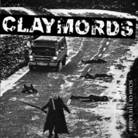 Claymords: Scum Of The Earth [CD]