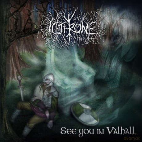 Icethrone: See You In Valhall [CD]