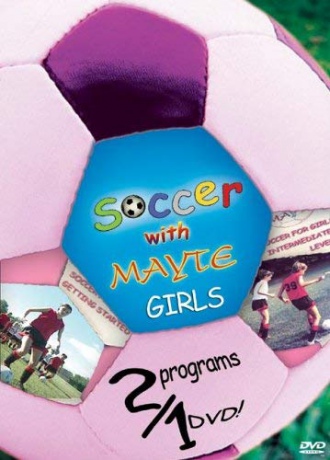 Soccer For Girls With Mayte [DVD]