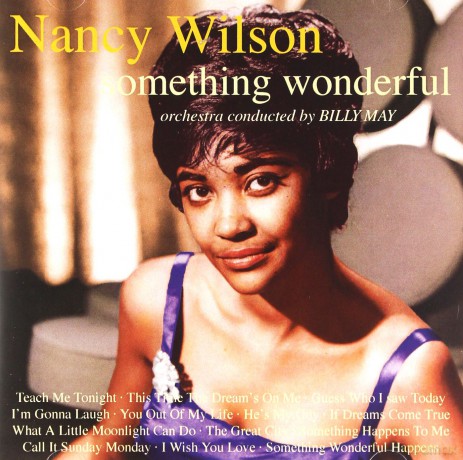 Nancy Wilson: Something Wonderful [CD]
