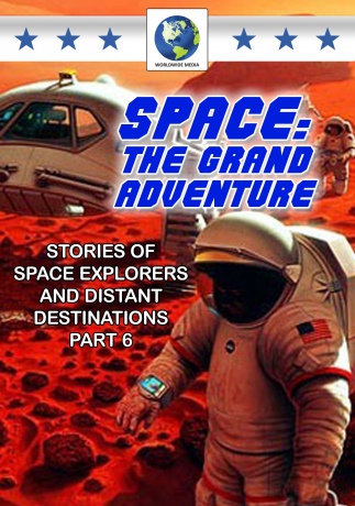 Space The Grand Adventure Part 6 [DVD]