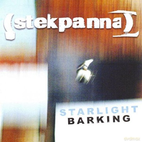 Stekpanna: Starlight Barking [CD]