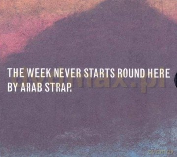 Arab Strap: The Week Never Starts Round Here [2CD]