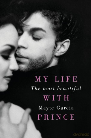 Prince: The Most Beautiful. My Life With Prince [KSIĄŻKA]