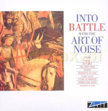 Art Of Noise: Into Battle (Digipack) [CD]