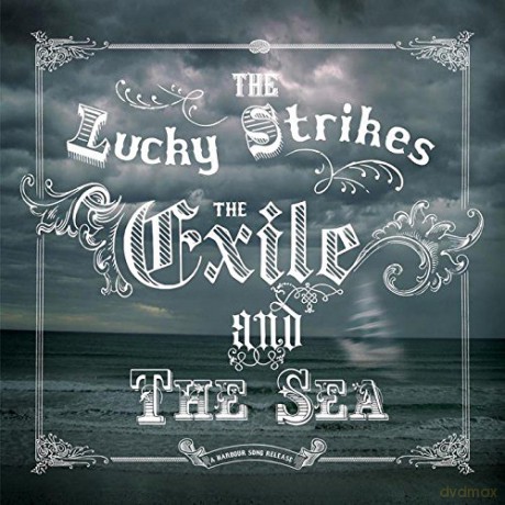 Lucky Strikes: The The Exile And [CD]