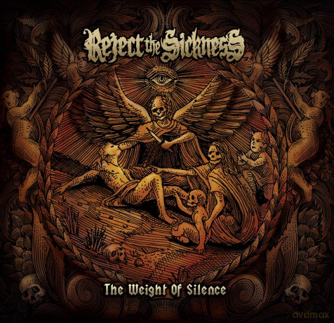 Reject The Sickness: The Weight Of Silence [CD]