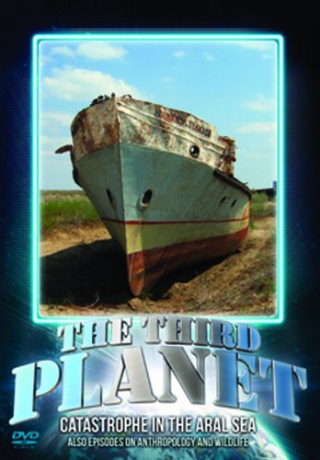 Third Planet Catastrophe In The Aral Sea [DVD]