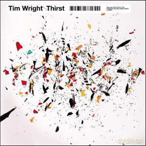 Tim Wright: Thirst [2xWinyl]