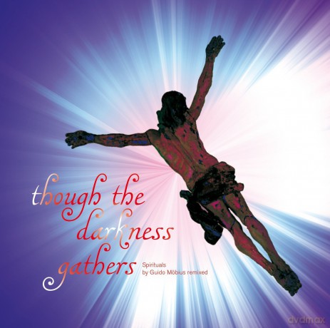 Guido Moebius: Though The Darkness Gathers [CD]
