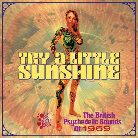 Try A Little Sunshine - The British Psychedelic Sounds Of 1969 [3CD]