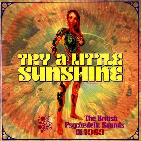 Try A Little Sunshine - The British Psychedelic Sounds Of 1969 [3CD]
