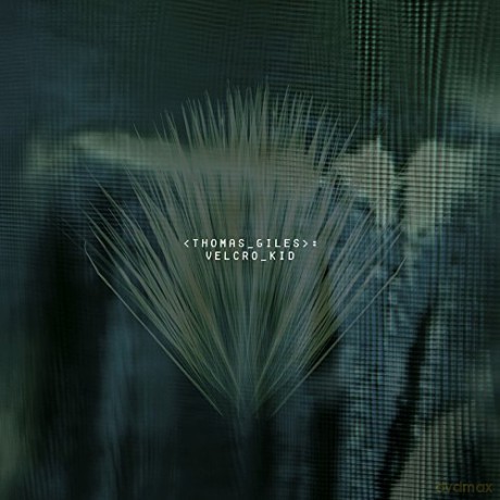 Thomas Giles: Velcro Kid [2CD]