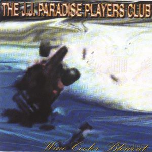 Jj Paradise Players Club: Wine Cooler Blowout [CD]