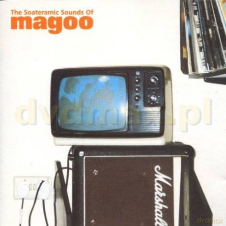 Magoo: The Soateramic Sounds Of [CD]