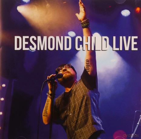 Desmond Child: Desmond Child Live [CD]
