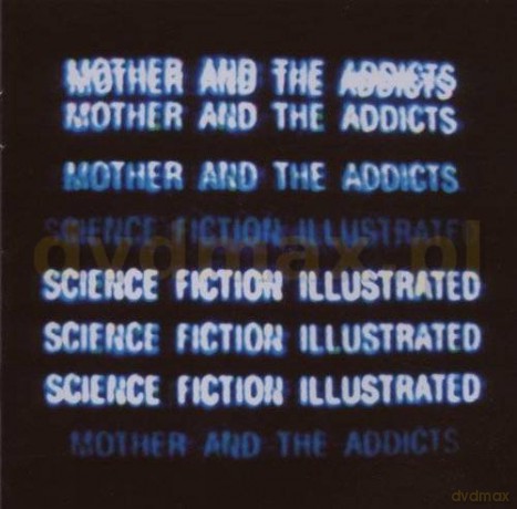 Mother And The Addicts: Science Fiction Illustrated [CD]