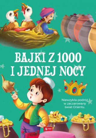 Bajki 1000 i jednej nocy [KSIĄŻKA]