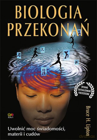 Biologia przekonań - Bruce Lipton [KSIĄŻKA]