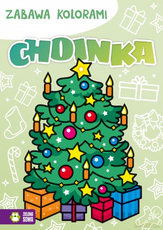 Choinka. Zabawa kolorami - Barbara Supeł, Anetta Radziszewska [KSIĄŻKA]