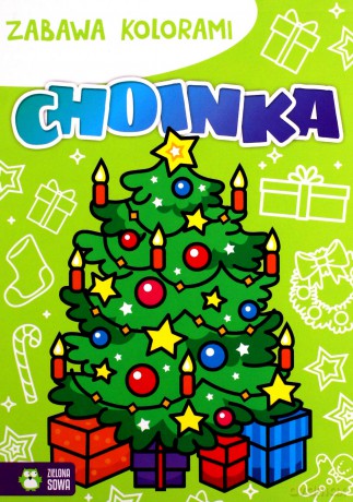 Choinka. Zabawa kolorami - Barbara Supeł, Anetta Radziszewska [KSIĄŻKA]