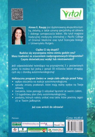 Choroby autoimmunologiczne. Holistyczne uzdrawianie. Jak diametralnie poprawić stan zdrowia dzięki ćwiczeniom oddechowym, diecie i wielu innym prostym technikom - Aimee E. Raupp [KSIĄŻKA]