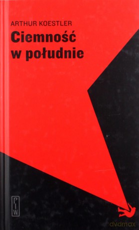 Ciemność w południe - Arthur Koestler [KSIĄŻKA]