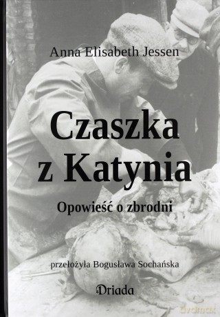 Czaszka z Katynia - Elisabeth Jessen [KSIĄŻKA]