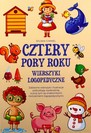 Cztery pory roku. Wierszyki logopedyczne - Sylwia Chmiel [KSIĄŻKA]