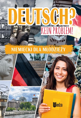Deutsch. Kein problem. Niemiecki dla młodzieży [KSIĄŻKA]