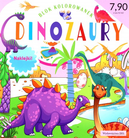 Dinozaury. Blok kolorowanek + naklejki [KSIĄŻKA]