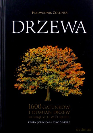 Drzewa. Przewodnik Collinsa - Owen Johnson, David More [KSIĄŻKA]
