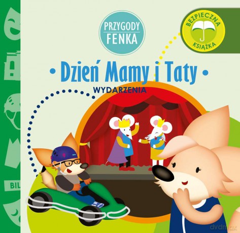 Dzień mamy i taty. Wydarzenia. Przygody Fenka - Dominika Gałka [KSIĄŻKA]