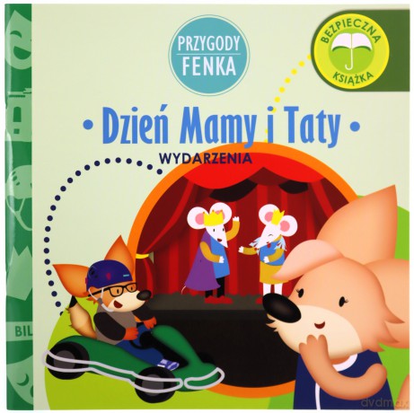 Dzień mamy i taty. Wydarzenia. Przygody Fenka - Dominika Gałka [KSIĄŻKA]
