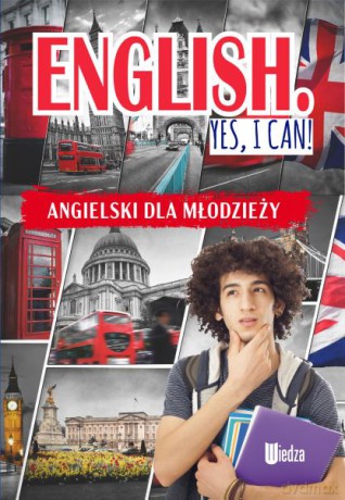 English Yes I can. Angielski dla młodzieży - M. Machałowska [KSIĄŻKA]