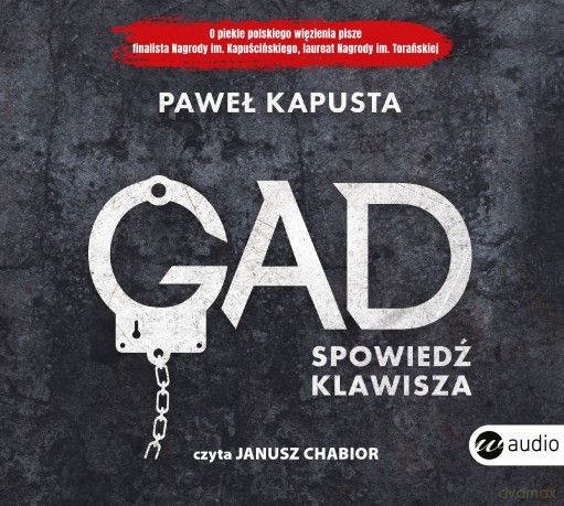 Gad. Spowiedź klawisza - Paweł Kapusta [AUDIOBOOK]