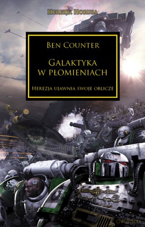 Galaktyka w płomieniach. Herezja Horusa - Ben Counter [KSIĄŻKA]