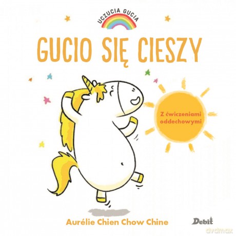 Gucio się cieszy. Uczucia Gucia - Aurelie Chien Chow Chine [KSIĄŻKA]