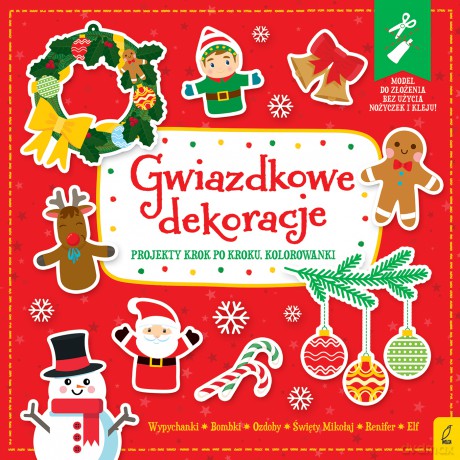 Gwiazdkowe dekoracje. Wypychanki [KSIĄŻKA]