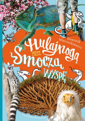 Hulajnogą przez Smoczą Wyspę - Dominik Wieczorkiewicz [KSIĄŻKA]