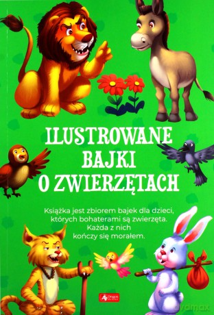 Ilustrowane bajki o zwierzętach [KSIĄŻKA]